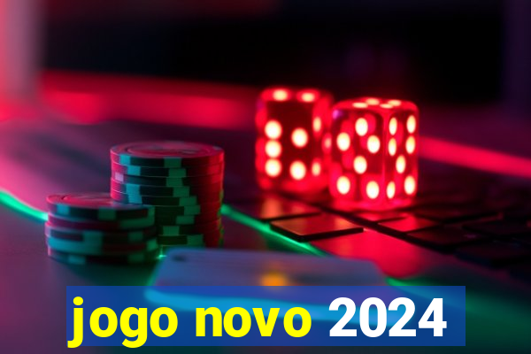 jogo novo 2024